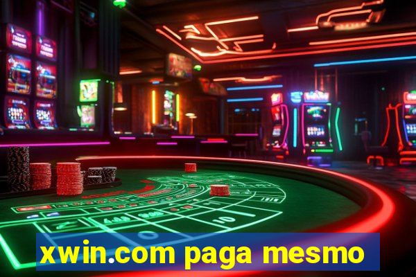 xwin.com paga mesmo